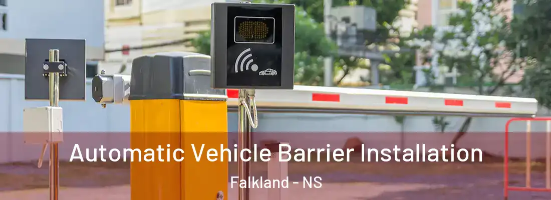 Automatic Vehicle Barrier Installation Falkland - NS