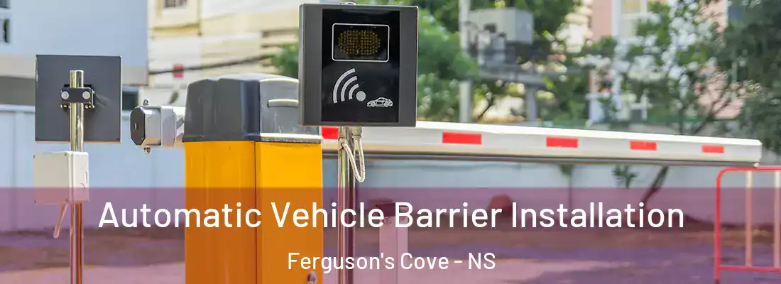 Automatic Vehicle Barrier Installation Ferguson's Cove - NS