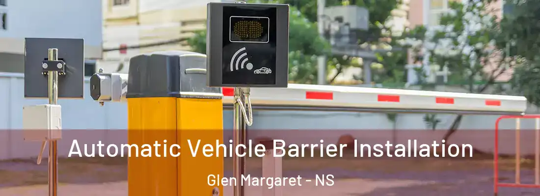 Automatic Vehicle Barrier Installation Glen Margaret - NS