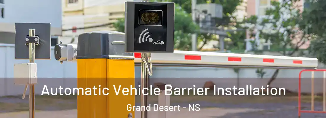  Automatic Vehicle Barrier Installation Grand Desert - NS