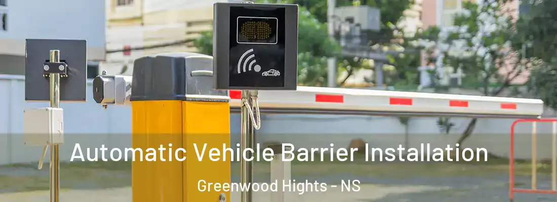 Automatic Vehicle Barrier Installation Greenwood Hights - NS