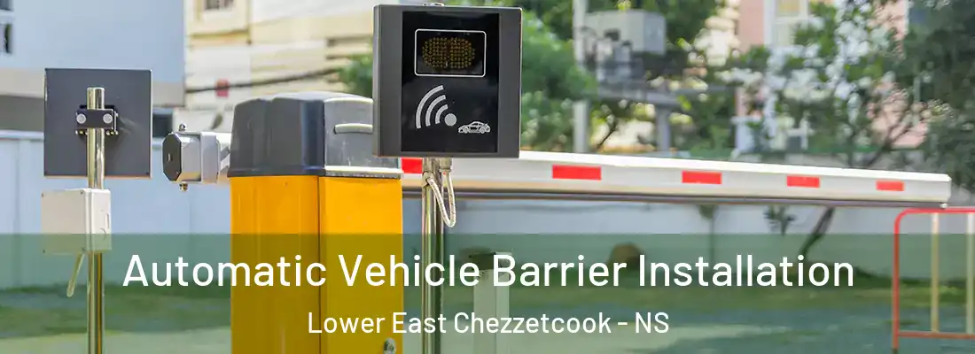  Automatic Vehicle Barrier Installation Lower East Chezzetcook - NS