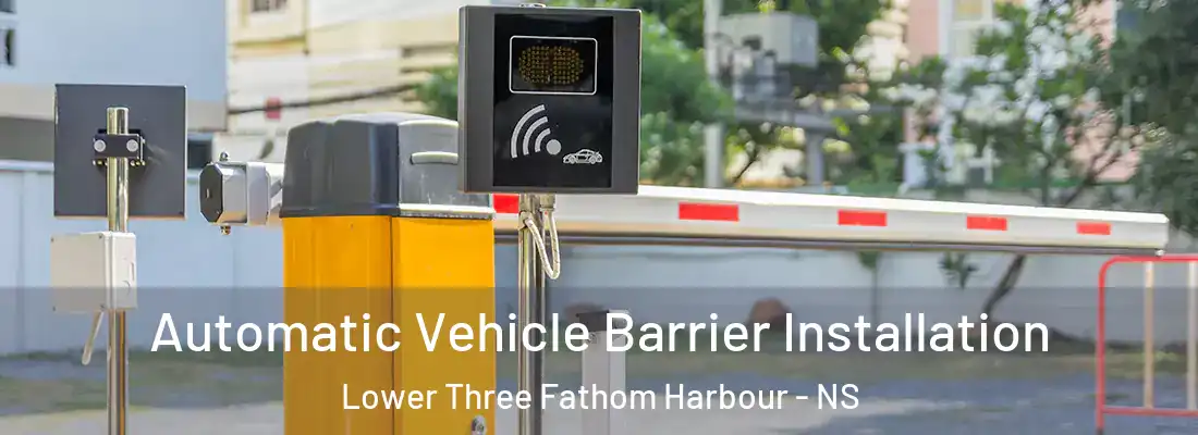 Automatic Vehicle Barrier Installation Lower Three Fathom Harbour - NS