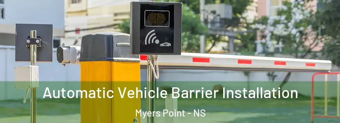 Automatic Vehicle Barrier Installation Myers Point - NS