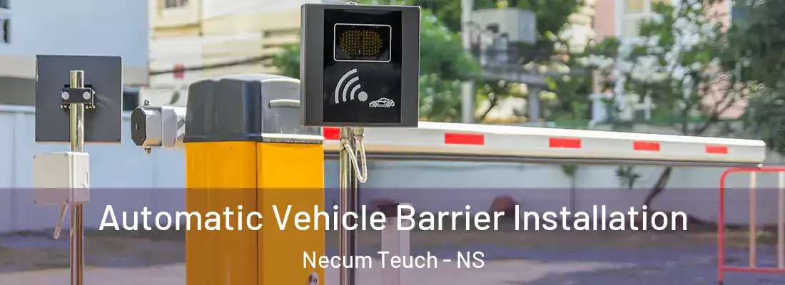 Automatic Vehicle Barrier Installation Necum Teuch - NS