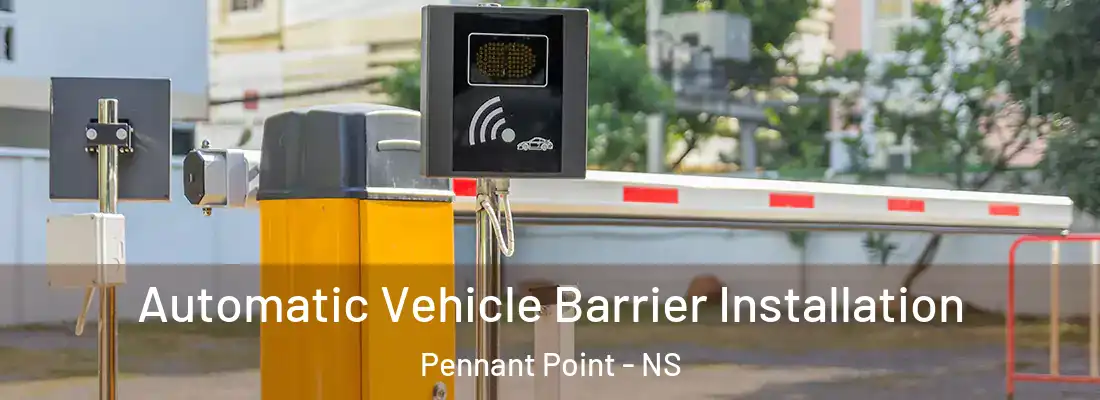 Automatic Vehicle Barrier Installation Pennant Point - NS