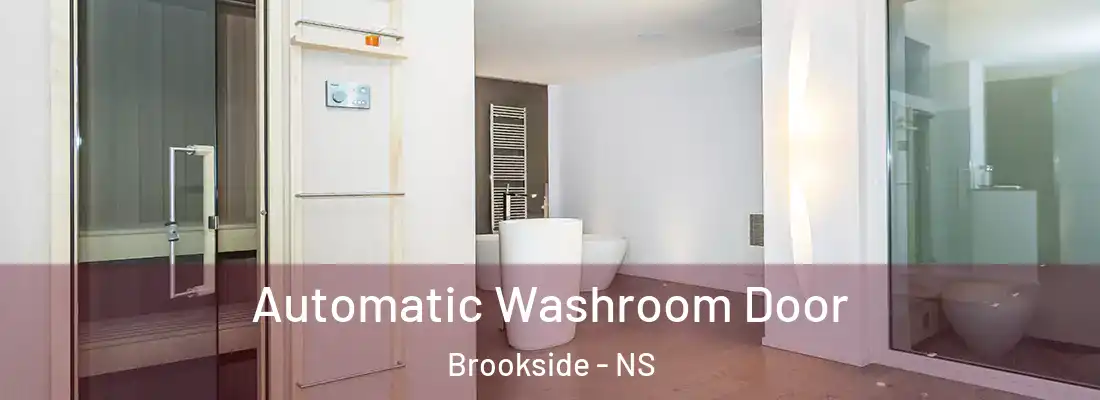  Automatic Washroom Door Brookside - NS