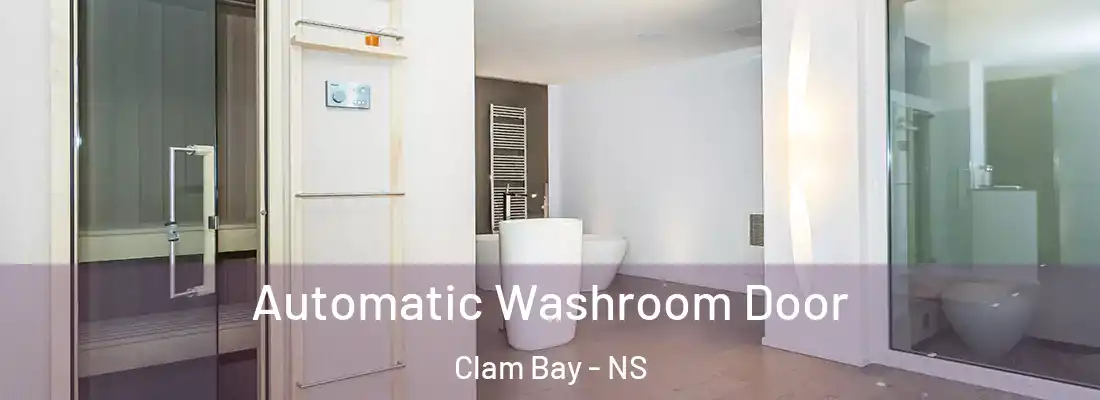  Automatic Washroom Door Clam Bay - NS