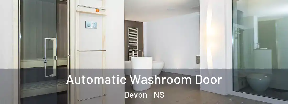 Automatic Washroom Door Devon - NS