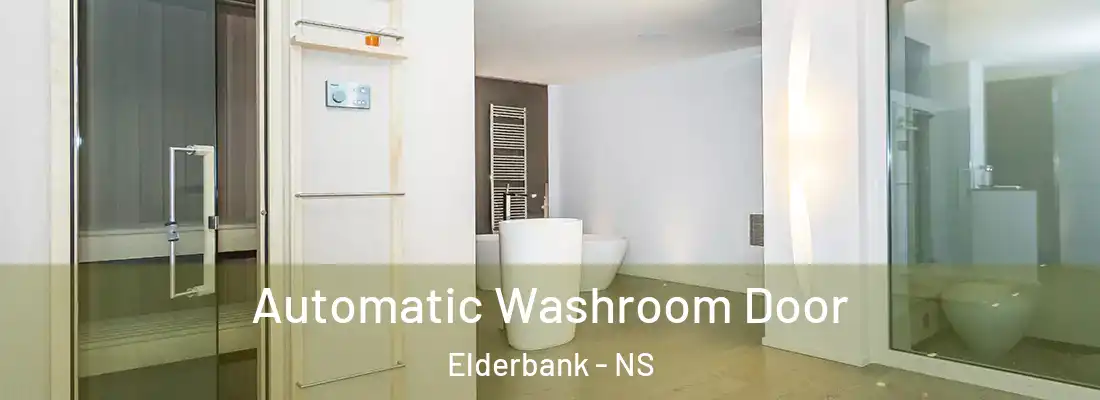 Automatic Washroom Door Elderbank - NS