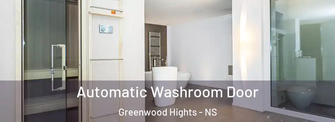 Automatic Washroom Door Greenwood Hights - NS