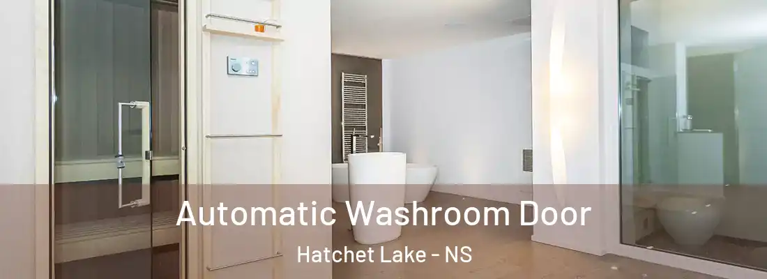 Automatic Washroom Door Hatchet Lake - NS