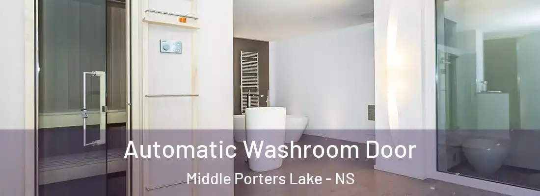 Automatic Washroom Door Middle Porters Lake - NS
