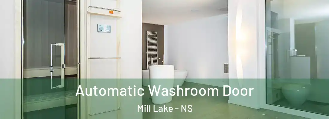 Automatic Washroom Door Mill Lake - NS