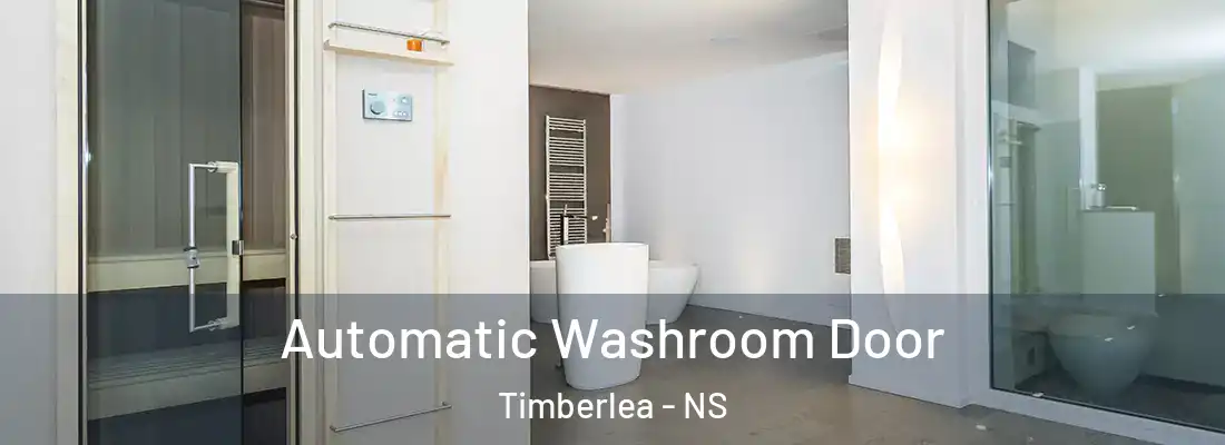 Automatic Washroom Door Timberlea - NS