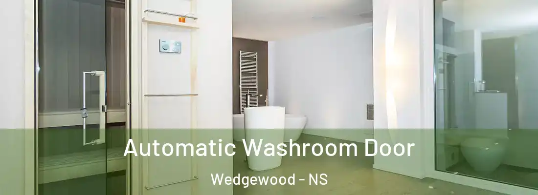  Automatic Washroom Door Wedgewood - NS