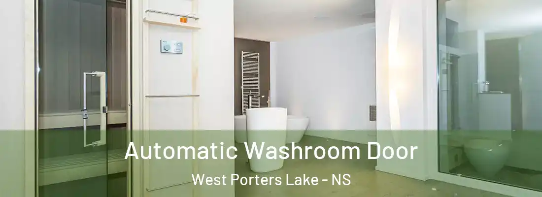 Automatic Washroom Door West Porters Lake - NS