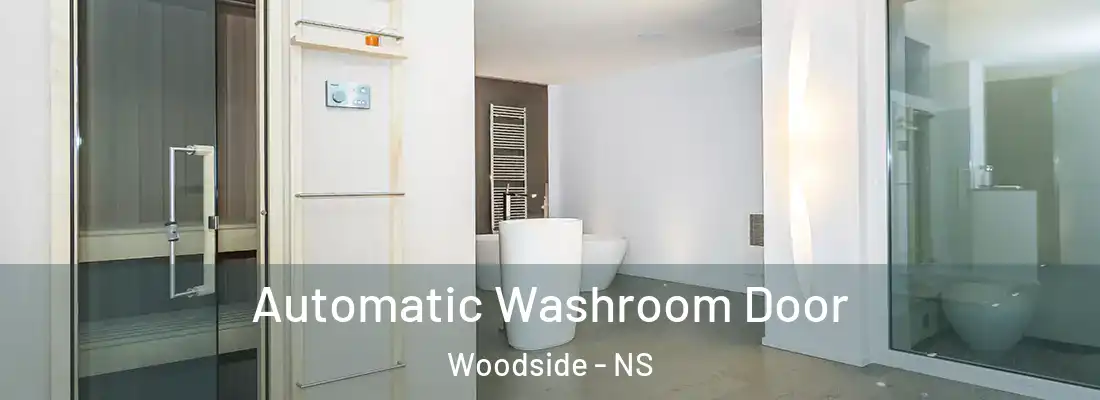  Automatic Washroom Door Woodside - NS