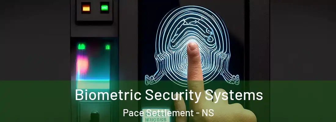 Biometric Security Systems Pace Settlement - NS
