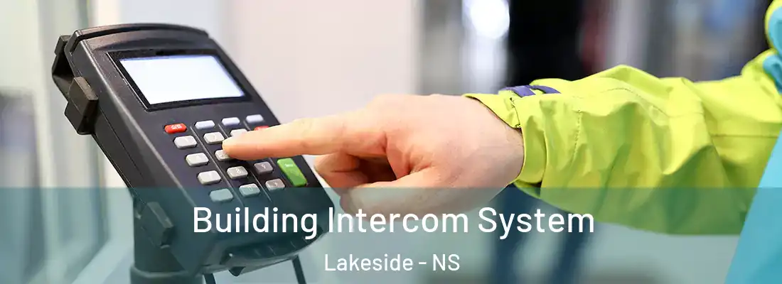 Building Intercom System Lakeside - NS