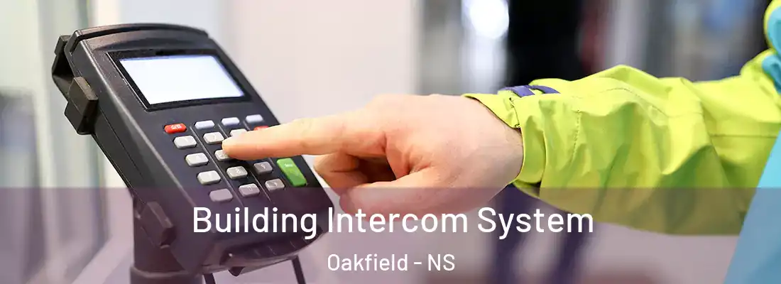 Building Intercom System Oakfield - NS