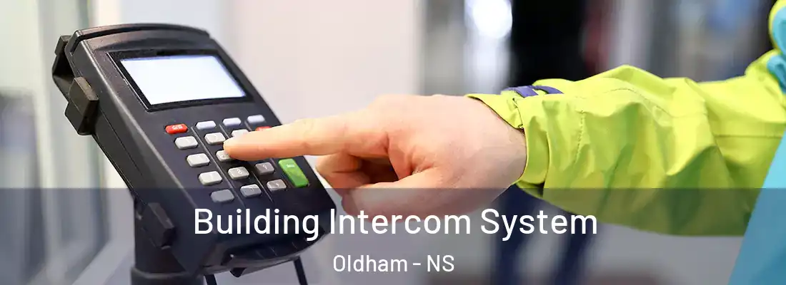 Building Intercom System Oldham - NS
