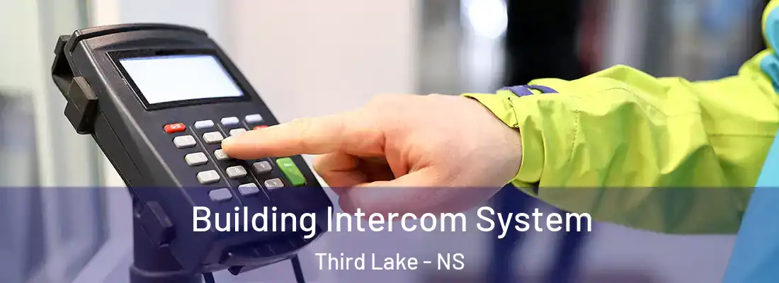 Building Intercom System Third Lake - NS