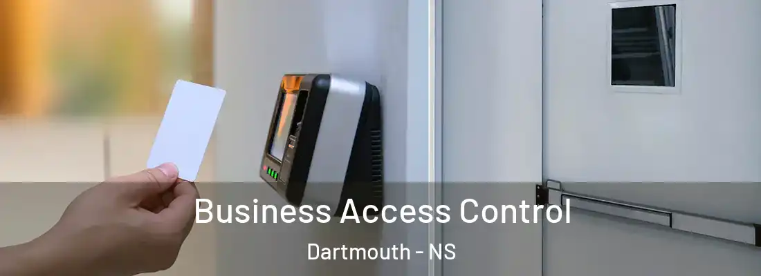 Business Access Control Dartmouth - NS
