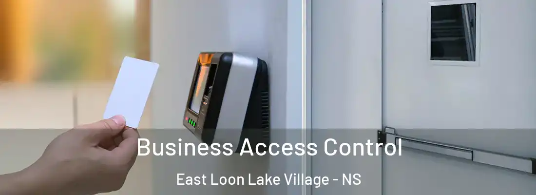  Business Access Control East Loon Lake Village - NS