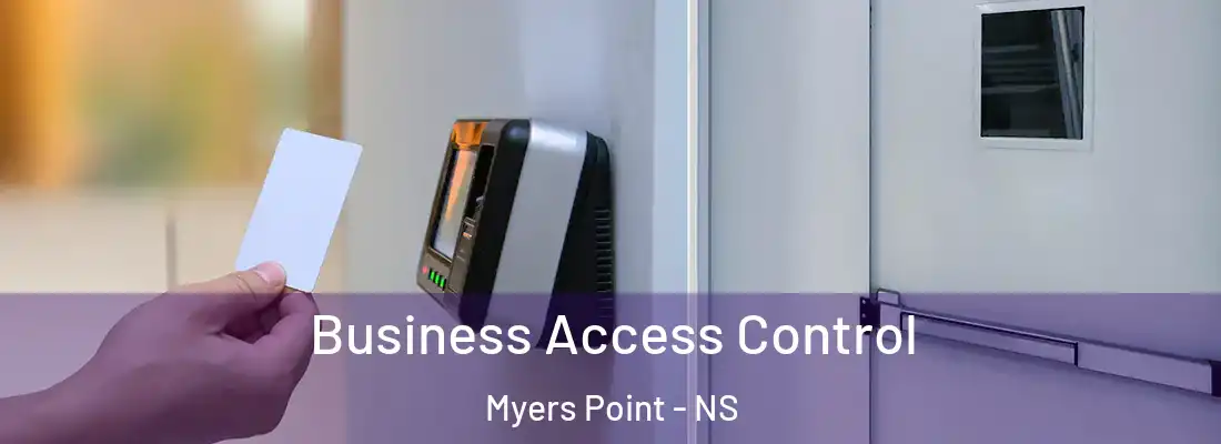 Business Access Control Myers Point - NS