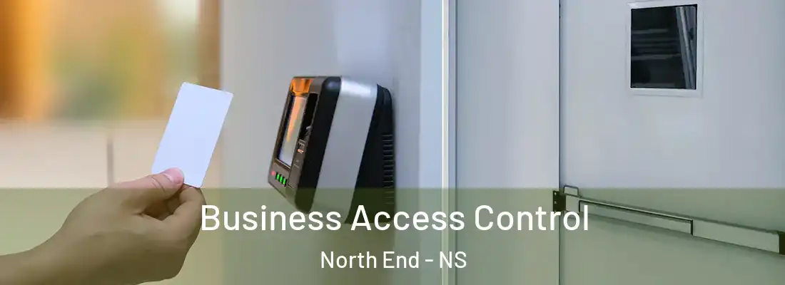 Business Access Control North End - NS