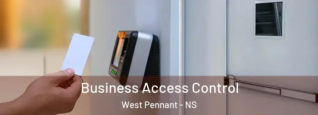 Business Access Control West Pennant - NS