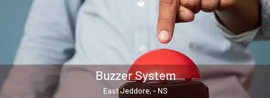 Buzzer System East Jeddore, - NS