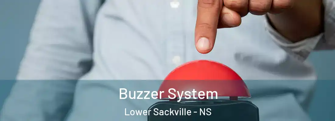 Buzzer System Lower Sackville - NS
