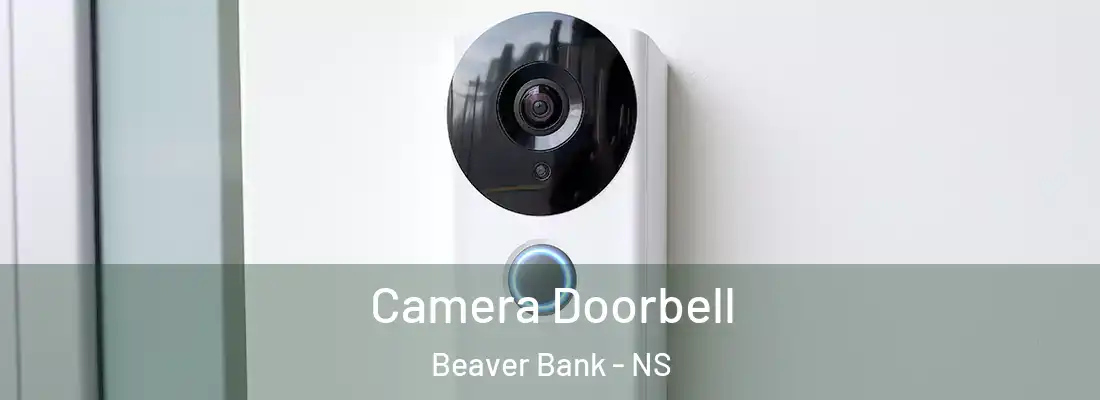 Camera Doorbell Beaver Bank - NS
