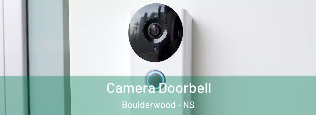 Camera Doorbell Boulderwood - NS