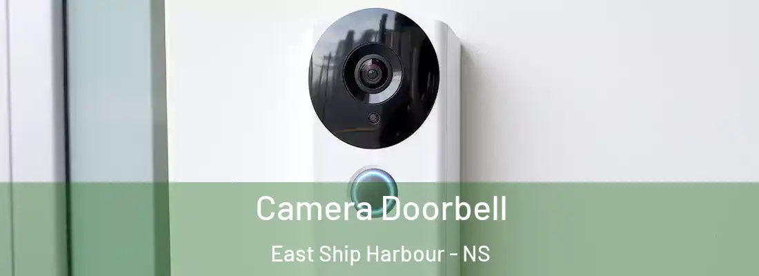 Camera Doorbell East Ship Harbour - NS