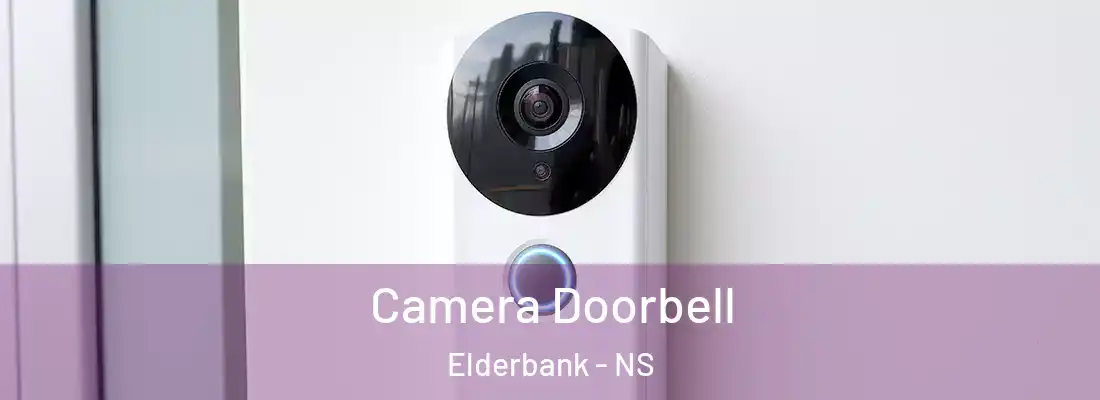  Camera Doorbell Elderbank - NS