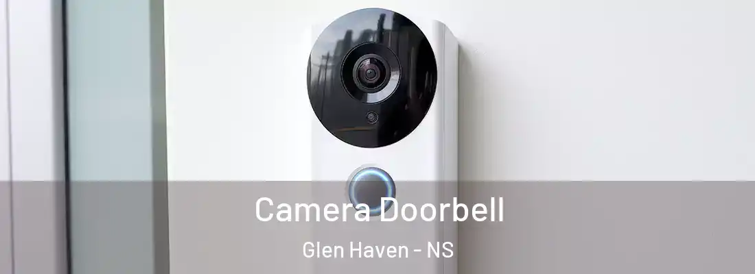 Camera Doorbell Glen Haven - NS