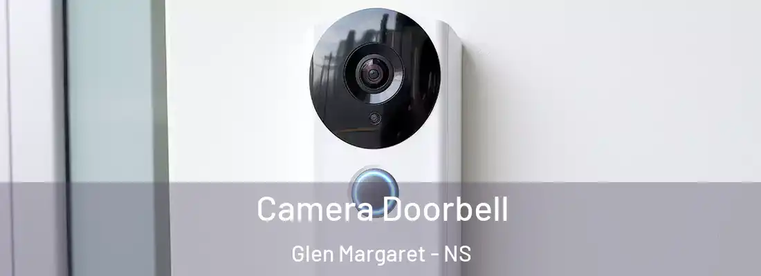 Camera Doorbell Glen Margaret - NS