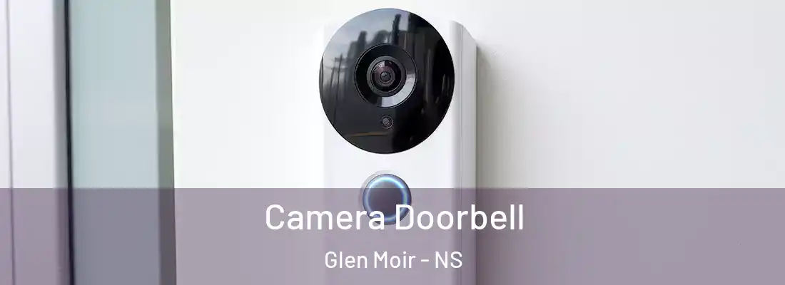 Camera Doorbell Glen Moir - NS