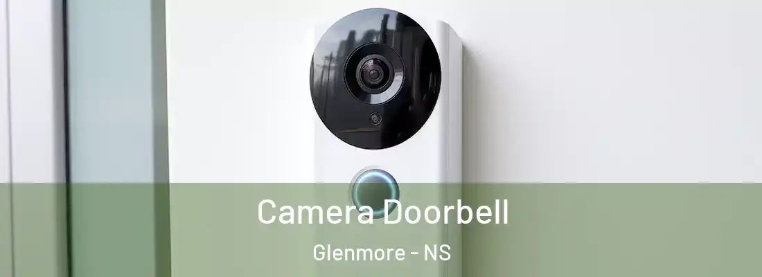 Camera Doorbell Glenmore - NS
