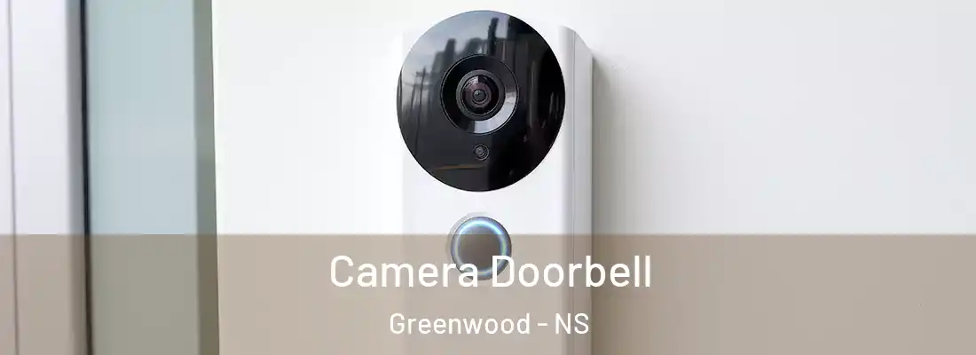  Camera Doorbell Greenwood - NS
