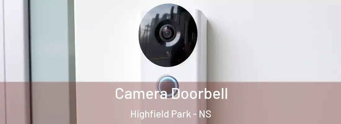 Camera Doorbell Highfield Park - NS