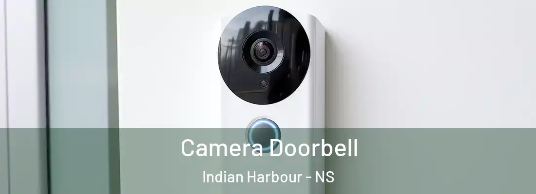 Camera Doorbell Indian Harbour - NS