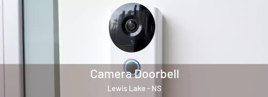  Camera Doorbell Lewis Lake - NS