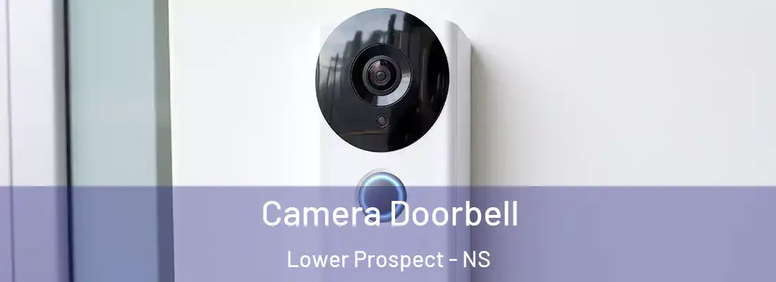  Camera Doorbell Lower Prospect - NS