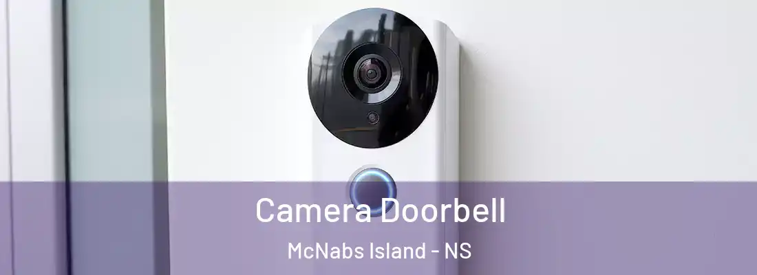  Camera Doorbell McNabs Island - NS