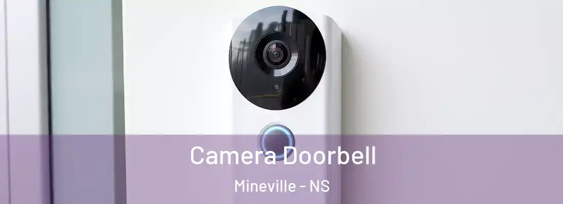  Camera Doorbell Mineville - NS
