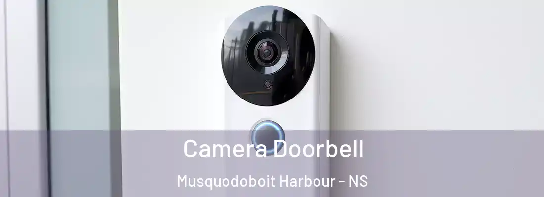 Camera Doorbell Musquodoboit Harbour - NS